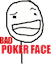 http://www.smayly.ru/gallery/big/TrollFaces/Neutral-BadPokerFace.png